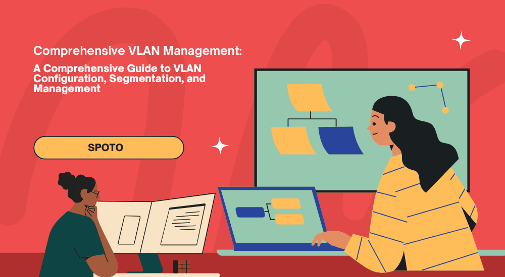 Comprehensive VLAN Management